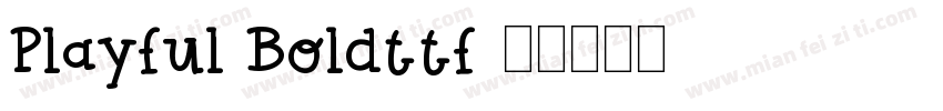 Playful Boldttf字体转换